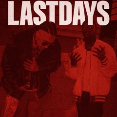 LAST DAYS