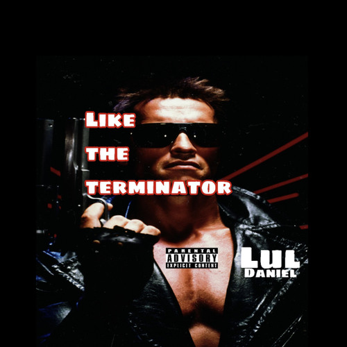 Like The Terminator