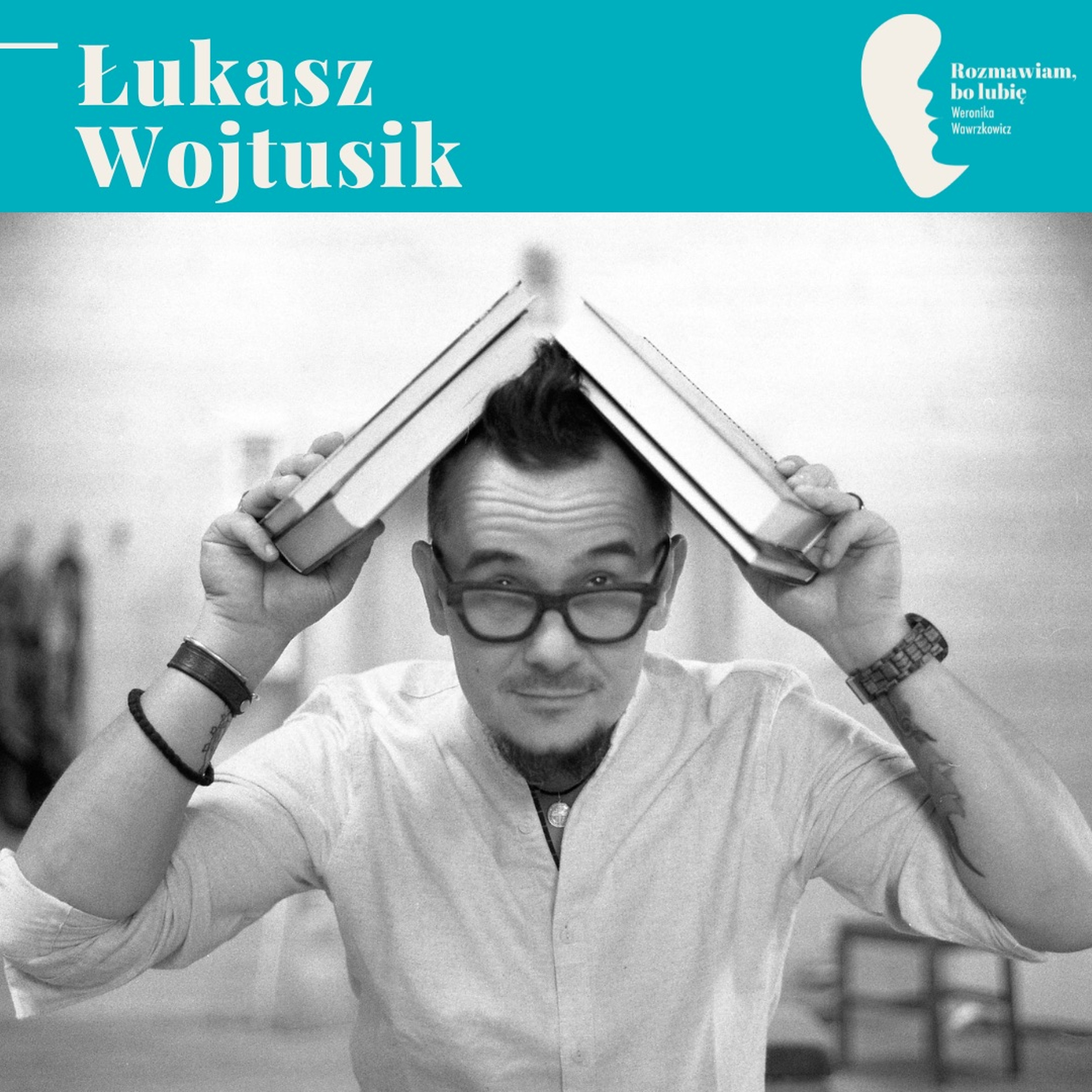 Rozmawiam, bo lubię. Weronika Wawrzkowicz