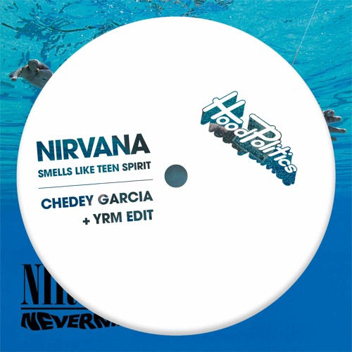 Stream Nirvana - Smells Like Teen Spirit (Chedey Garcia, YRM EDIT