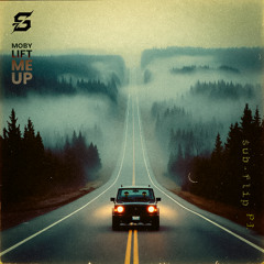 Lift Me Up - Moby [SUB-FLIP]