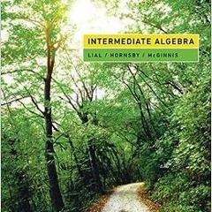 ( 9oldX ) Intermediate Algebra by Margaret Lial,John Hornsby,Terry McGinnis ( pwlSK )