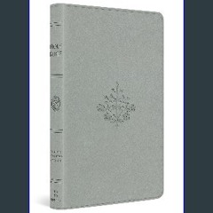 Ebook PDF  📕 ESV Large Print Value Thinline Bible (TruTone, River Stone, Branch Design) Pdf Ebook