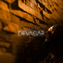 DJ Kayel feat. Venenoso - Devagar