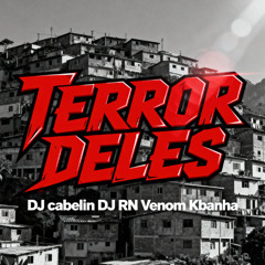 TERROR DELES [DJ CABELIN RN VENOM KBANHA]