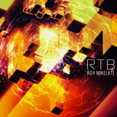 Roy Mikelate - RTB 【available from RAVON v1.11】