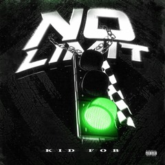 Kid Fob - No Limit