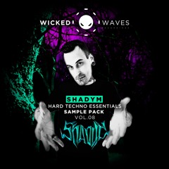 Shadym - Sample Pack Hardtechno Essentials Vol. 08 [Wicked Waves Recordings]