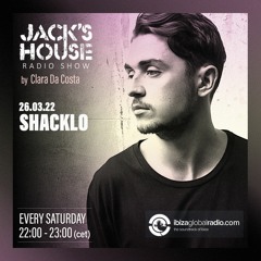 JACKS HOUSE radio show with guest SHACKLO  26/03/22