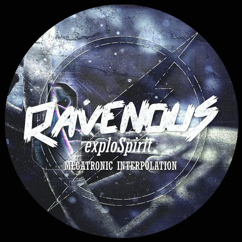 exploSpirit - Megatronic Interpolation (Original Mix) [Ravenous]
