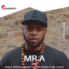 Mr A -Afro/Latin House Mix -Passion Ibiza Radio - XMAS Special