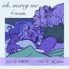 [podfic] Oh, Mercy Me