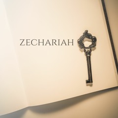 The Book Of Zechariah - Part 5