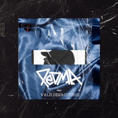 Désaccordé - Vald (Pedma remix)FREE DL