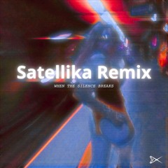 Bonnie X Clyde - When The Silence Breaks (Satellika Remix)