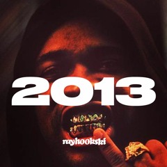 2013 - A Hip Hop Mixape