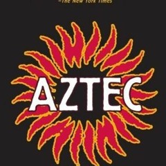 [Read] Online Aztec BY : Gary Jennings