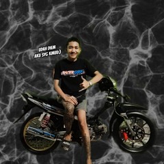 VOL.3[BONGKAR]BEST REQUEST KOKOH SONIC#19 LAGI GALAU - KADEKHERRZZ
