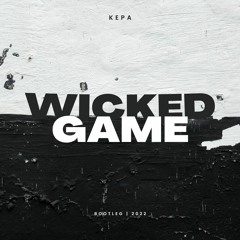 Kepa - Wicked Game