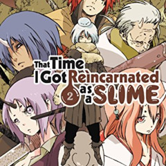 [Access] PDF 📨 That Time I Got Reincarnated as a Slime, Vol. 2 (light novel) (That T