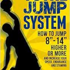 [Download] PDF 📂 Total Jump System: How to Jump 8"-14" Higher or More by Trevor Thom