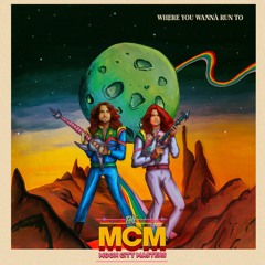 Where You Wanna Run To