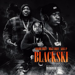 Black Ski (ft. Mike Smiff & Koly P)