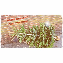 Alone Again at Christmastime