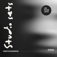 DISFOUNDERS - Studio Sessions #02 (Tech house, house, Deep tech...)