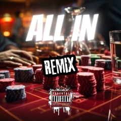 All In - 8ighty6ixBones (Remix)