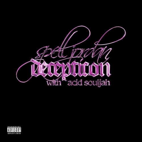Decepticon feat. Acid Souljah Produced By Sparkheem
