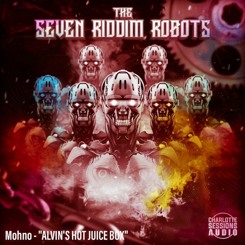 MOHNO - "ALVIN'S HOT JUICE BOX"