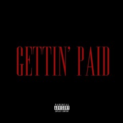 Gettin Paid (ft. Mariano)
