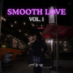 Smooth Love - Vol. 1