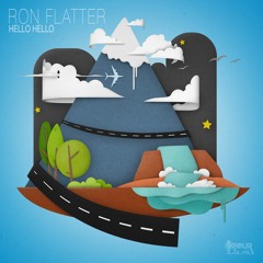 Hello Hello - Ron Flatter - Premiere PLV42