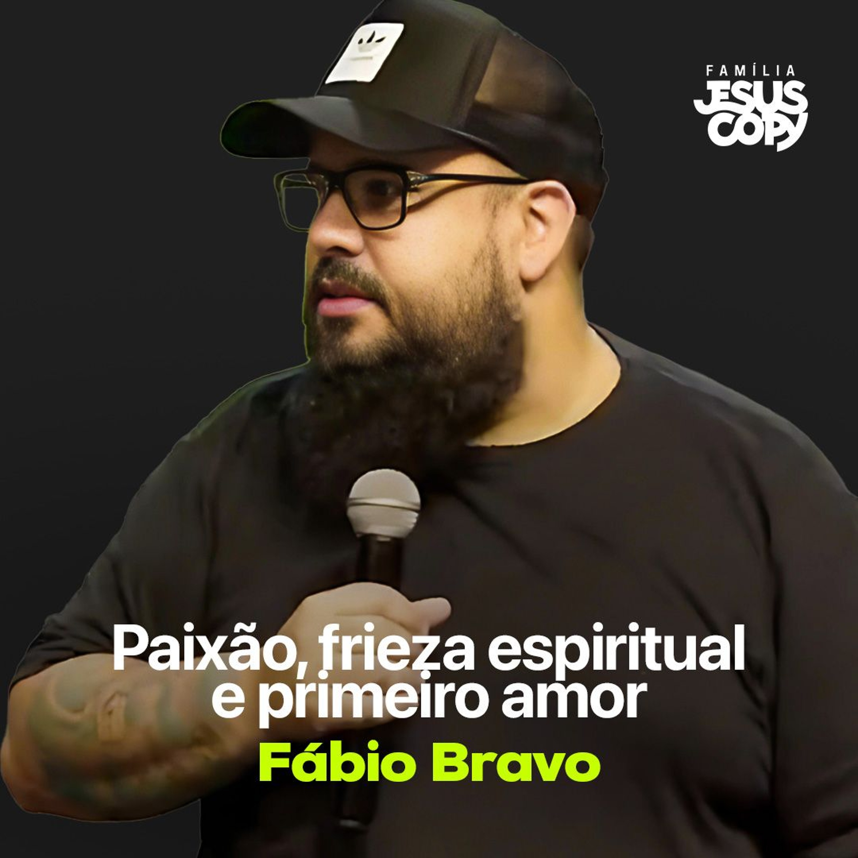 PAIXÃO, FRIEZA ESPIRITUAL E PRIMEIRO AMOR | Fábio Bravo PAIXÃO, FRIEZA ESPIRITUAL E PRIMEIRO AMOR | Fábio Bravo