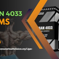 Ligan 4033 SARMs UK Reviews (United Kingdom): What Are People Saying About Ligan 4033?
