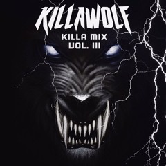 KILLAWOLF - KILLA MIX VOL. III