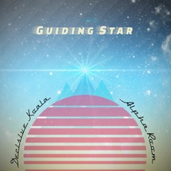 Guiding Star (w/ Alpha Room)