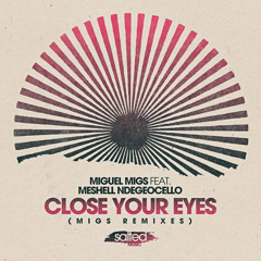 Close Your Eyes (Migs Corsica Skyline Remix) [feat. Meshell Ndegeocello]