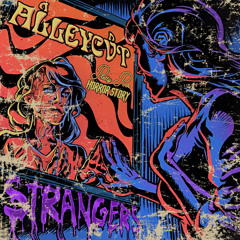 Strangers - ALLEYCVT (PPHS Dub2House)