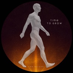 Time To Grow