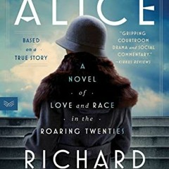 [Download] EBOOK 📫 Defending Alice: A Novel of Love and Race in the Roaring Twenties