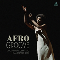 Afrogroove (Extended Version) [feat. Speaker Dimo]