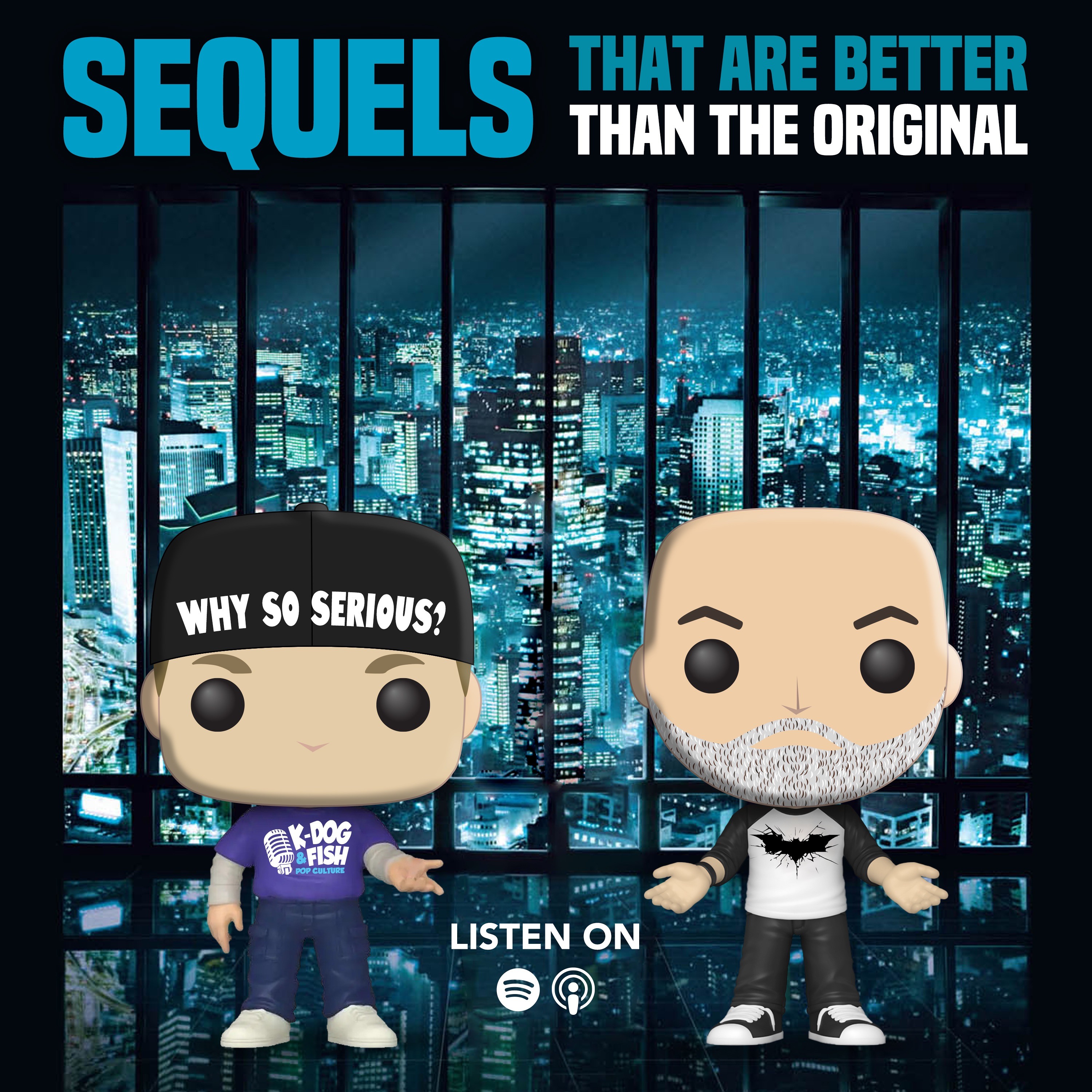 Sequels better than the Original!