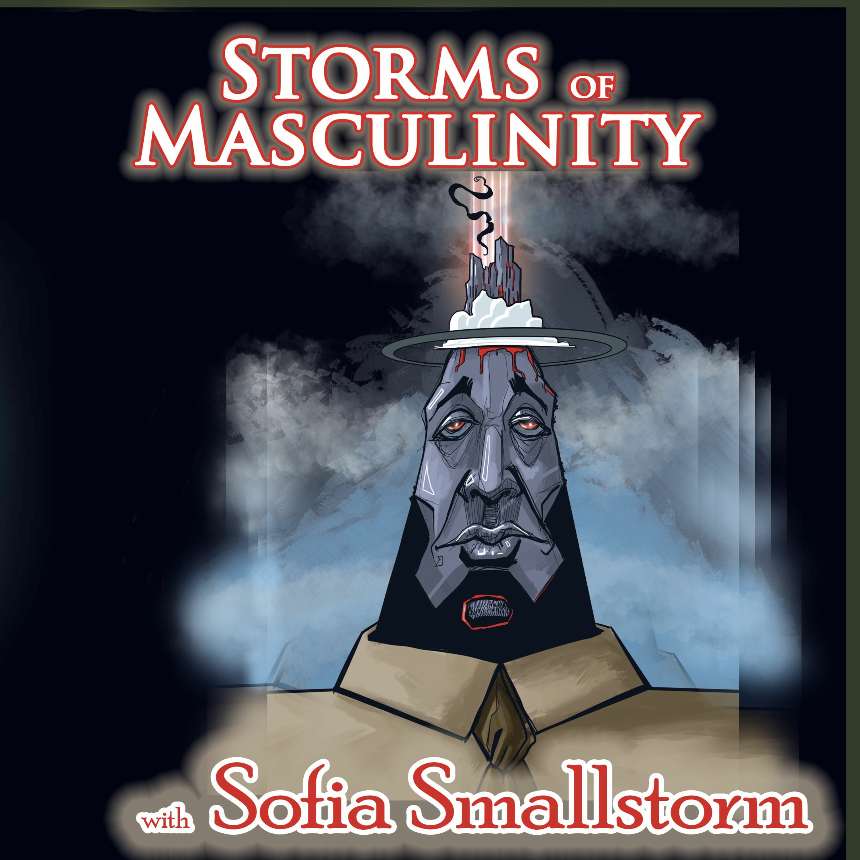 Storms of Masculinity with Sofia Smallstorm