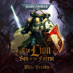 ??pdf^^ ⚡ The Lion: Son of the Forest: Warhammer 40,000 Full PDF