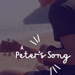 A Peter's Song
