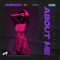 Abrox - About Me [Out Now]