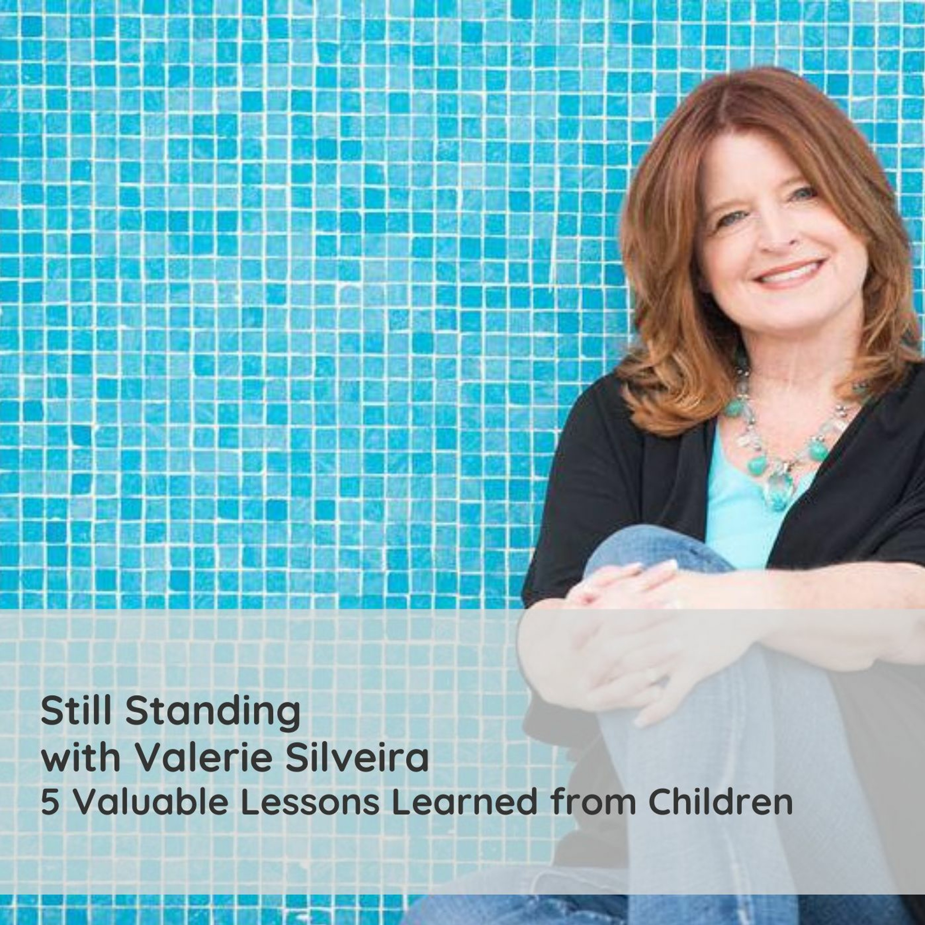 5 Valuable Lessons Learned From Children